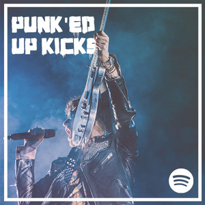Punk'ed up Kicks playlist cover