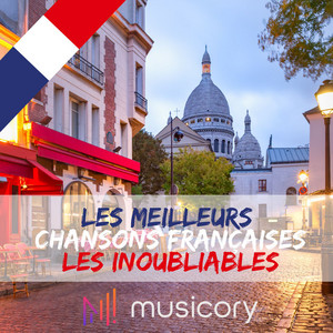 Les meilleurs chansons françaises  | Musicory