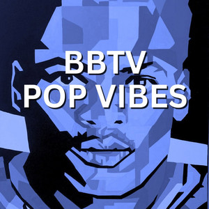 BBTV Pop Vibes playlist cover
