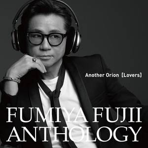 ANNIVERSARY 30TH ヤ*ヤ様 2013- FUMIYA FUJII