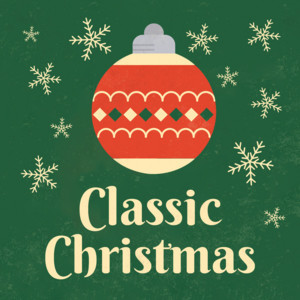 Classic Christmas Music Navidad playlist cover