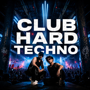 Club Hard Techno 🧨 Spotify playlist cover art