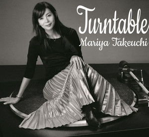 Turntable ターンテーブル 竹内まりや 初回プレス仕様 サイン 竹内まりや ( Mariya Takeuchi) Turntable ターンテーブル - playlist
