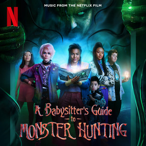 A Babysitter's Guide to Monster Hunting Official Playlist playlist cover