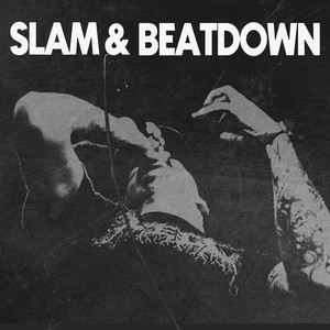 Slam & Beatdown cover