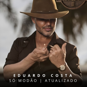 EDUARDO COSTA 🚬🥃 SÓ MODÃO 2026 | ATUALIZADO