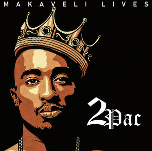 2Pac: Makaveli Lives - playlist by Jake & Camille | Spotify
