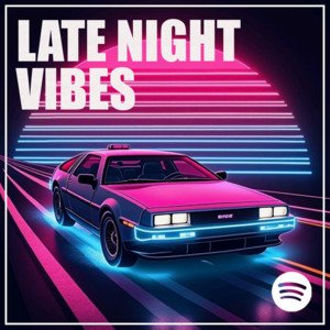 songs for late night vibes playlist cover