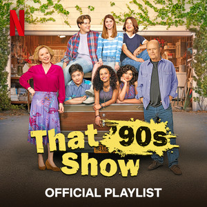 That '90s Show Official Playlist playlist cover
