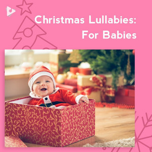 Christmas Lullabies: For Babies