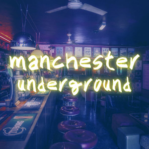 Manchester Underground cover