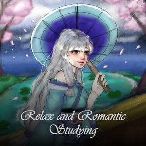 Relax and Romantic Studying