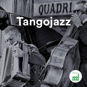 Tango Jazz | When Jazz Meets Tango | Jazz & Tango | Jazztango | Jazzy Milongas cover