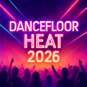 Dancefloor Heat 2026