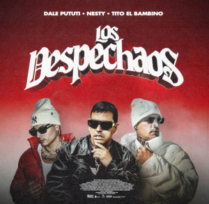 Yo No Te Olvide Pero Me Va Bonito (LOS DESPECHAOS) - Dale Pututi, Nesty, Tito "El Bambino" cover