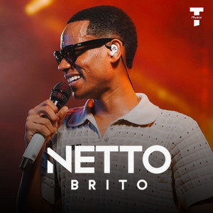 NETTO BRITO 2026 🔥 AS MAIS OUVIDAS | A CENA | ÚNICA | TANTO FAZ NÓS DOIS | BRECHA  | TRAUMAS RECENTE playlist cover