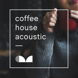 Coffee House Acoustic ☕