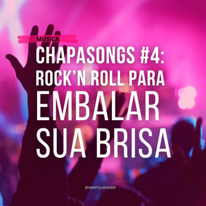 CHAPASONGS #4 - ROCK PARA OUVIR CHAPADO cover