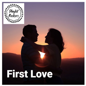 First Love playlist cover