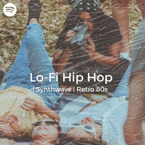 Lo-Fi Hip Hop | Synthwave | Retro 80s  playlist cover