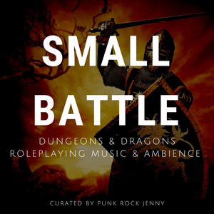 D&D - Small Battle | RPG | Dungeons & Dragons | Ambience | Combat playlist cover