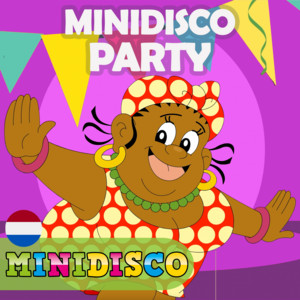 Minidisco Party - Nederlandse Kids Hits playlist cover