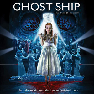 【中古】 Ghost Ship - Soundtrack Ghost Ship Soundtrack: Ghostly Edition - playlist by wispmother