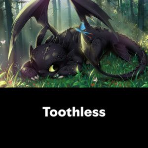 Toothless - playlist by mauler | Spotify