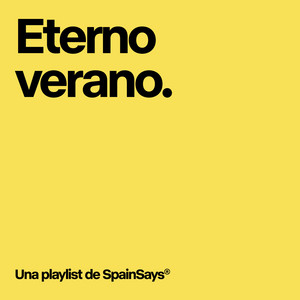 Eterno verano by SpainSays playlist cover