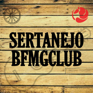 Sertanejo BFMGCLUB playlist cover