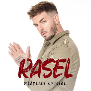 Rasel - Playlist Oficial - playlist by Rasel | Spotify