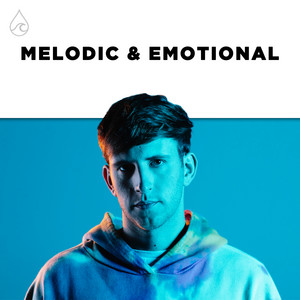 Melodic & Emotional (Future Bass, DnB, House...) cover