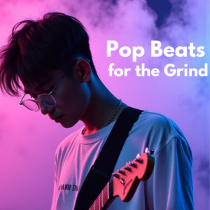 Pop Beats for the Grind cover
