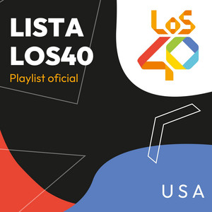 Lista LOS40 - USA | 🇺🇸 — los40.us