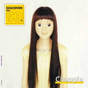 Chappie / NEW CHAPPIE (1999)｜若葉都