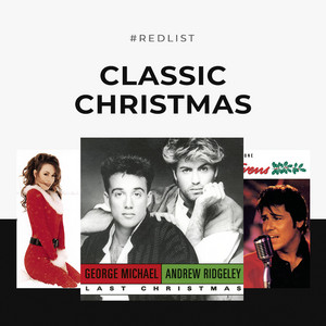 Classic Christmas Songs List - Timeless Christmas Music Playlist (Updated in 2026) playlist cover