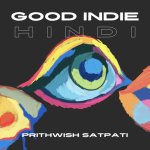 Good Indie Hindi playlist cover