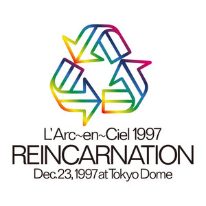 1997 REINCARNATION - playlist by L'Arc-en-Ciel_Official | Spotify