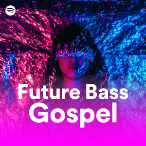Flow Gospel - Future Bass & Trap Music cover