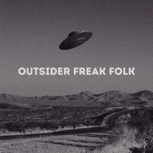 Outsider Freak Folk