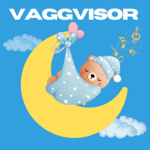 Vaggvisor 😴 Natta barn 🌙