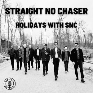 Straight No Chaser | Spotify