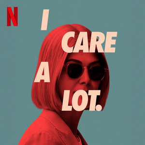 I Care A Lot Official Playlist playlist cover