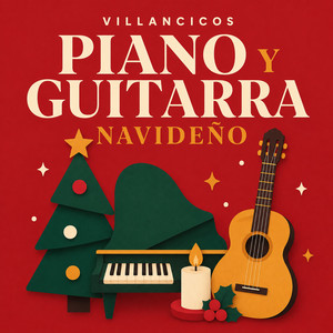 Canciones de Navidad  a Piano y Guitarra 🎄