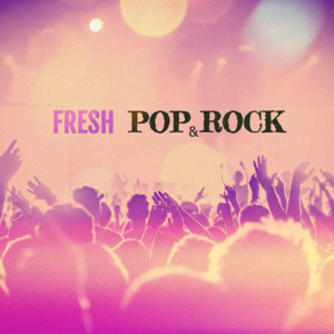 Fresh Pop & Rock Spotify playlist cover art