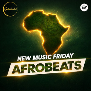 New Music Friday Afrobeats