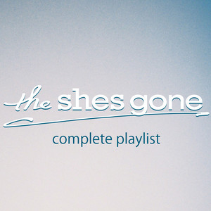 the shes gone | Spotify