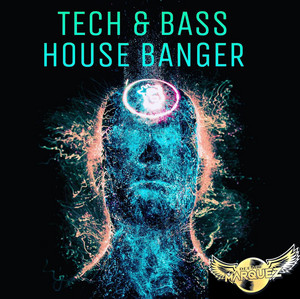 ⚜️TECH HOUSE & TECHNO BANGER ⚜️ Techno | Tech House | Bass House  | Electro House | Newcomer Spotify playlist cover art