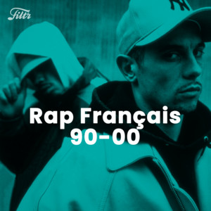 Rap Français 90-2000 / Rap Fr 90-00 (113, NTM, IAM, Fonky Family) playlist cover