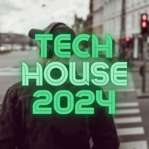 Tech House 2024 playlist cover